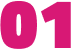 number 1 in pink colour